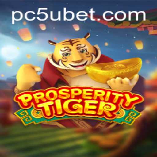 Exploring the Intriguing World of ProsperityTiger